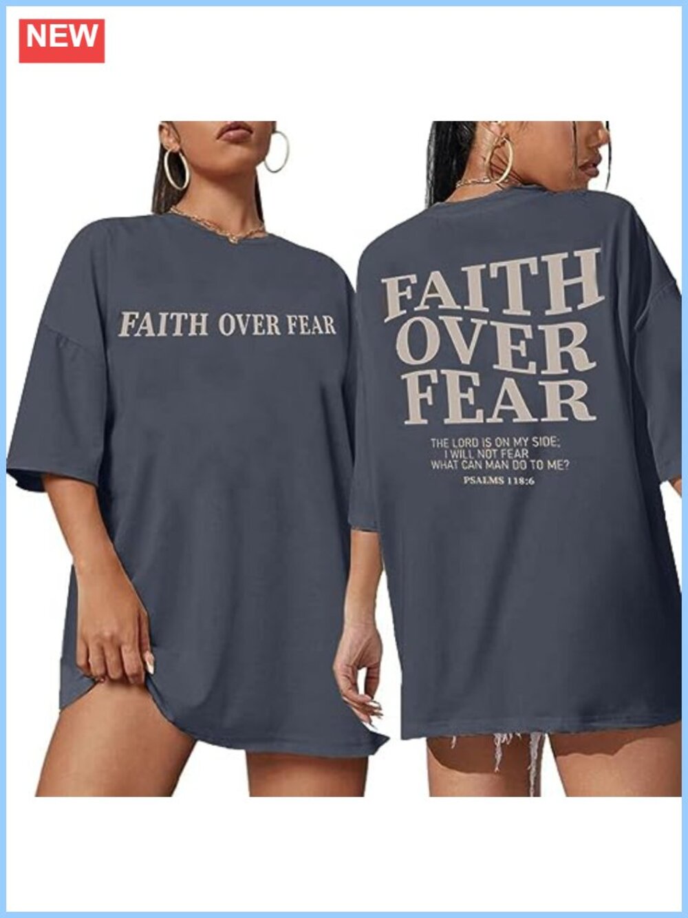 Women's Oversized Cotton Blend Faith Over Fear T-Shirt
